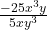 \frac{- 25x^3y}{5xy^3}