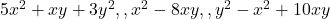 5x^2 + xy + 3y^2, , x^2 - 8xy, , y^2 - x^2 + 10xy 