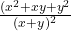\frac{(x^2 + xy +y^2}{(x + y)^2}