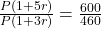 \frac{P(1 + 5r)}{P(1 + 3r)} = \frac{600}{460}
