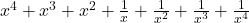  x^4 + x^3 + x^2 + \frac{1}{x} + \frac{1}{x^2} + \frac{1}{x^3} + \frac{1}{x^4} 