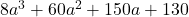 8a^3 + 60a^2 + 150a + 130