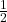  \frac12