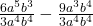 \frac{6a^5b^3}{3a^4b^4} - \frac{9a^3b^4}{3a^4b^4} 