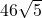  46\sqrt5 