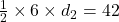  \frac{1}{2} \times 6 \times d_2 = 42 