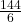 \frac{144}{6}