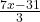 \frac{7x - 31}{3}