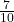 \frac{7}{10} 