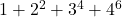 1+2^2+3^4+4^6 