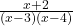  \frac{x+2}{\left(x-3\right)\left(x-4\right)} 