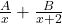 \frac{A}{x} + \frac{B}{x+2}