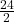 \frac {24}{2}