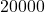  20000 