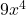9x^4