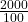 \frac{2000}{100}