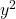  y^2 