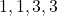  1, 1, 3, 3 
