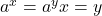 a^x = a^y হলে x = y