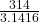 \frac{314}{3.1416}