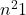 n^2 −1