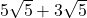  5\sqrt{5} + 3\sqrt{5}