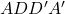  ADD'A' 