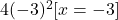  4(-3)^2 [যখন x = -3] 