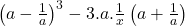 \left(a - \frac1a\right)^3-3.a.\frac1x\left(a+\frac1a\right) 