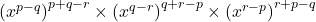\left(x^{p-q}\right)^{p+q-r}\times\left(x^{q-r}\right)^{q+r-p}\times\left(x^{r-p}\right)^{r+p-q}\\