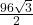  \frac{96 &times; \sqrt{3}}{2}