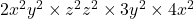  2x^2 y^2 \times z^2 z^2 \times 3y^2 \times 4x^2 