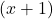  (x + 1) 