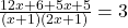 \frac{12x + 6 + 5x + 5}{(x + 1) (2x + 1)} = 3 