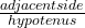  \frac{adjacent side} {hypotenus} 