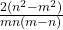\frac{2(n^2 - m^2)}{mn(m - n)}