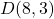  D(8, 3) 