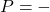  P = মুনাফা-আসল 