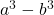  a^3 - b^3 