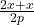  \frac{2x + x}{2p}