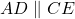  AD \parallel CE 