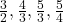  \frac{3}{2}, \frac{4}{3}, \frac{5}{3}, \frac{5}{4} 