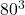  80^3 