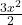 \frac{3x^2}{2}