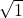 \sqrt{−1 }