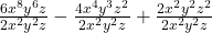 \frac{6x^8y^6z}{2x^2y^2z} - \frac{4x^4y^3z^2}{2x^2y^2z} + \frac{2x^2y^2z^2}{2x^2y^2z} 