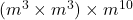  (m^3 \times m^3) \times m^{10} 