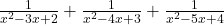  \frac1{x^2-3x+2}+\frac1{x^2-4x+3}+\frac1{x^2-5x+4}