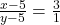 \frac{x - 5}{y - 5} = \frac{3}{1}