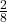 \frac28
